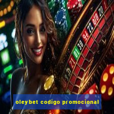 oleybet codigo promocional